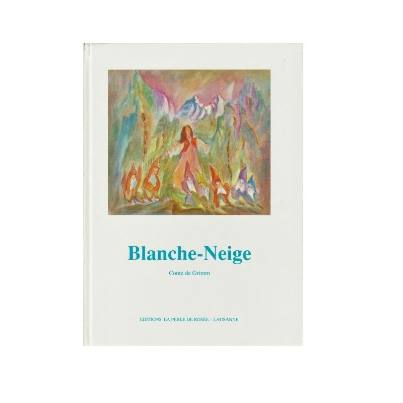 Blanche Neige, livre enfant illustré Perle de rosée