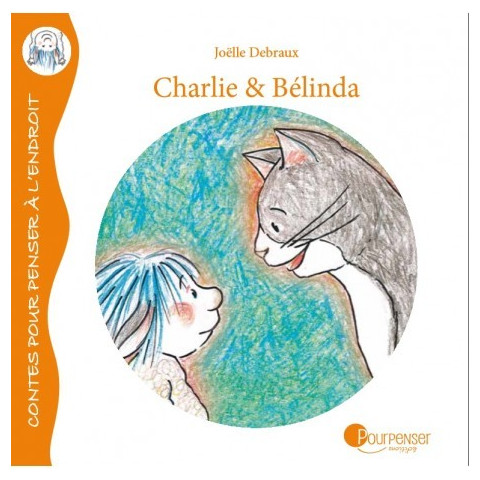 Moche,Charlie et Belinda, livre illustré enfant dès 4 ans de pour penser à l'endroit