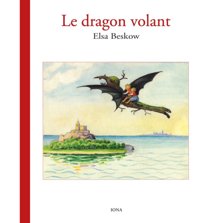 Le Dragon Volant, livre illustré de elsa beskow, ed Iona
