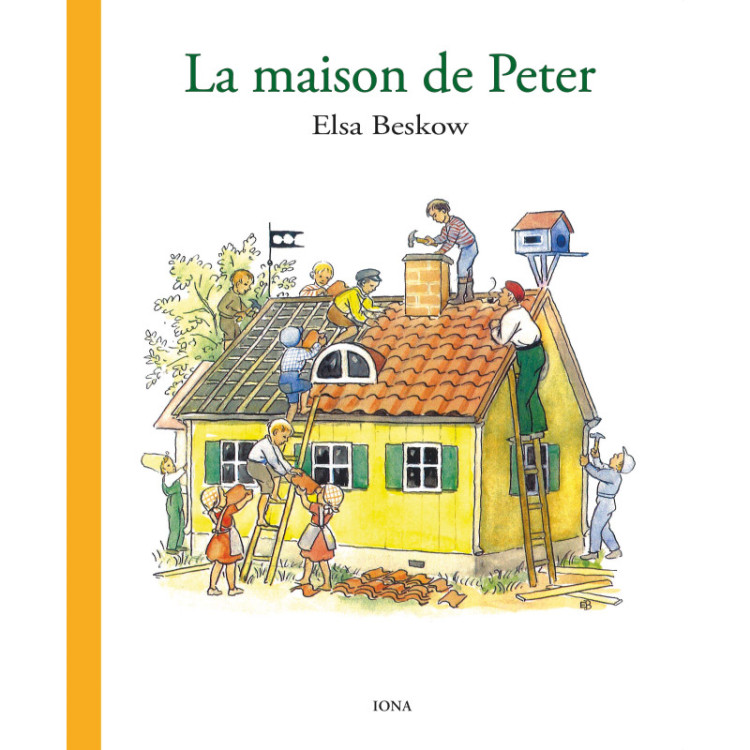 La Maison de Peter, livre illustré de elsa beskow, ed Iona