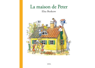 La Maison de Peter, livre illustré de elsa beskow, ed Iona